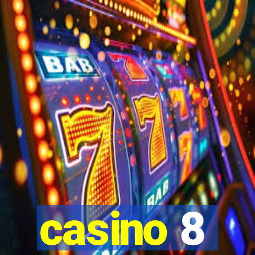 casino 8